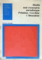 Studia nad rozwojem narodowym Polaków, Czechow i Słowakow