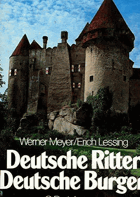 Deutsche Ritter, deutsche Burgen