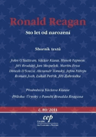 Ronald Reagan Sto let od narození Sborník textů 100