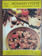 Moderní výživa zdravě, racionálně, levně