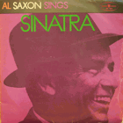 Al Saxon Sings Sinatra