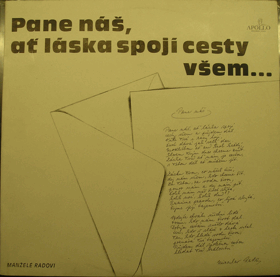 Pane Náš, Ať Láska Spojí Cesty Všem... ... A Půjdem Dál