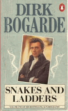 Snakes And Ladders (Dirk Bogarde's Autobiography)