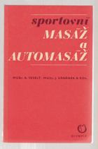 Sportovní masáž a automasáž