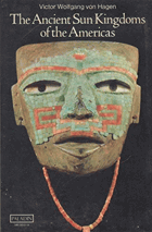 Ancient Sun Kingdoms of the Americas