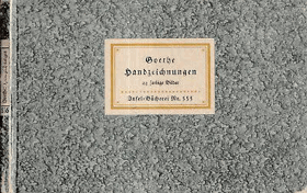 Handzeichnungen von Goethe , Insel Bücherei Nr. 555