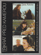Třikrát před kamerou Film Filmové scénáře