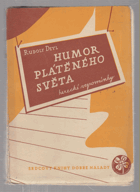 Humor plátěného světa - herecké vzpomínky