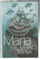 Maria se vrací do Ria - pro čtenáře od 8 let