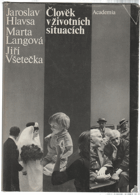 Člověk v životních situacích-Hlavsa, Jaroslav
