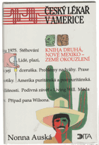 Český lékař v Americe. Kniha 2, Nové Mexiko - země okouzlení