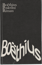 Boëthius-poslední Říman - výbor z díla