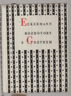 Rozhovory s Goethem. Goethe