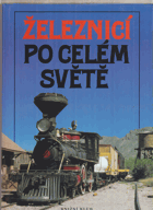 Železnicí po celém světě