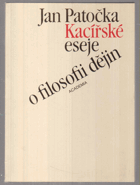 Kacířské eseje o filosofii dějin