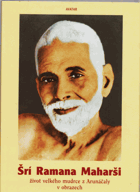 Šrí Ramana Maharši - život velkého mudrce z Arunáčaly v obrazech
