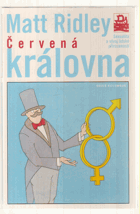 Červená královna - sexualita a vývoj lidské přirozenosti