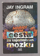 Cesta za tajemstvím mozku - hořící dům