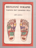 Reflexní terapie. Tajemná řeč lidského těla