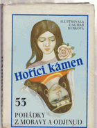 Hořící kámen - 53 pohádky z Moravy a odjinud ; uspoř. Jaroslav Novák ; il. Dagmar Berková
