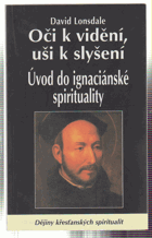 Oči k vidění, uši k slyšení