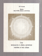 Sexualita v józe a mystice - tantra a tao jóga