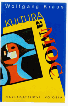 Kultura a moc - proměna přání