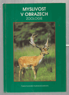 Myslivost v obrazech - zoologie