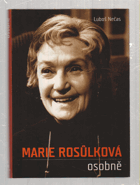 Marie Rosůlková osobně