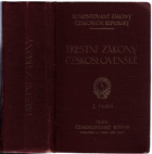 Trestní zákony československé platné v Čechách, na Moravě a ve Slezsku