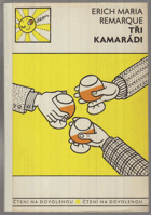 Tři kamarádi