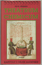 Theatrum chemicum - kapitoly z dějin alchymie