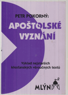 Apoštolské vyznání. Výklad nejstarších křesťanských věroučných textů
