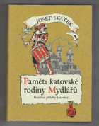 Paměti katovské rodiny Mydlářů v Praze II, Rozličné příběhy katovské