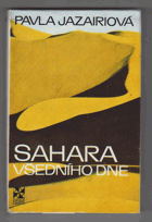 Sahara všedního dne