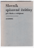 Slovník spisovné češtiny pro školu a veřejnost