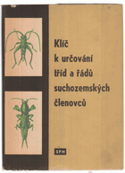 Klíč k určování tříd a řádů suchozemských členovců