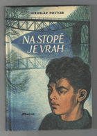 Na stopě je vrah