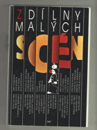Z dílny malých scén