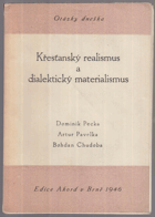 Křesťanský realismus a dialektický materialismus - Cyklus přednášek