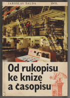 Od rukopisu ke knize a časopisu