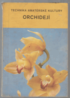 Technika amatérské kultury orchidejí