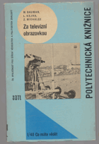 Za televizní obrazovkou