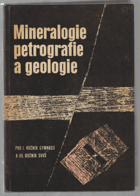Mineralogie, petrografie a geologie pro 1. ročník gymnasií a 3. ročník střední všeobeně ...