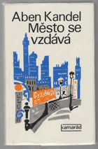 Město se vzdává