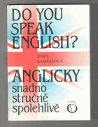 Do You speak English? Anglicky snadno, stručně, spolehlivě