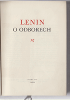 Lenin o odborech Články, referáty a projevy z let 1895-1923