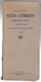 Stát a církev - poměr státu českého k církvi římské od prvopočátku až do roku 1924