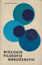 Biologie - filosofie - náboženství