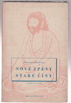Nové zpěvy staré Číny. Parafráze čínské poesie